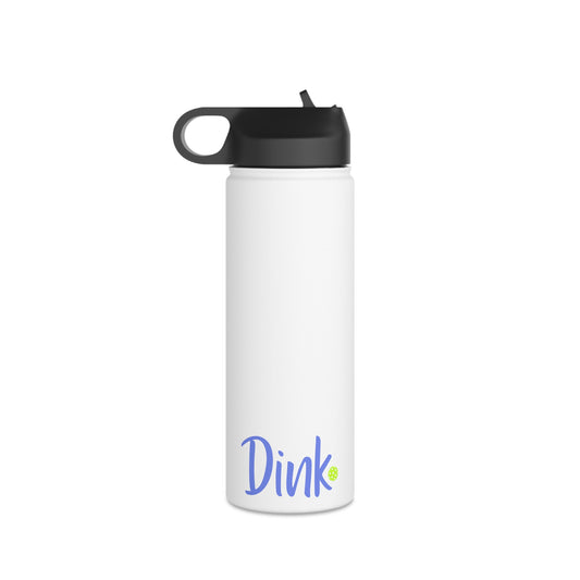 Dink. Play Hard Pickleball Stainless Steel Water Bottle