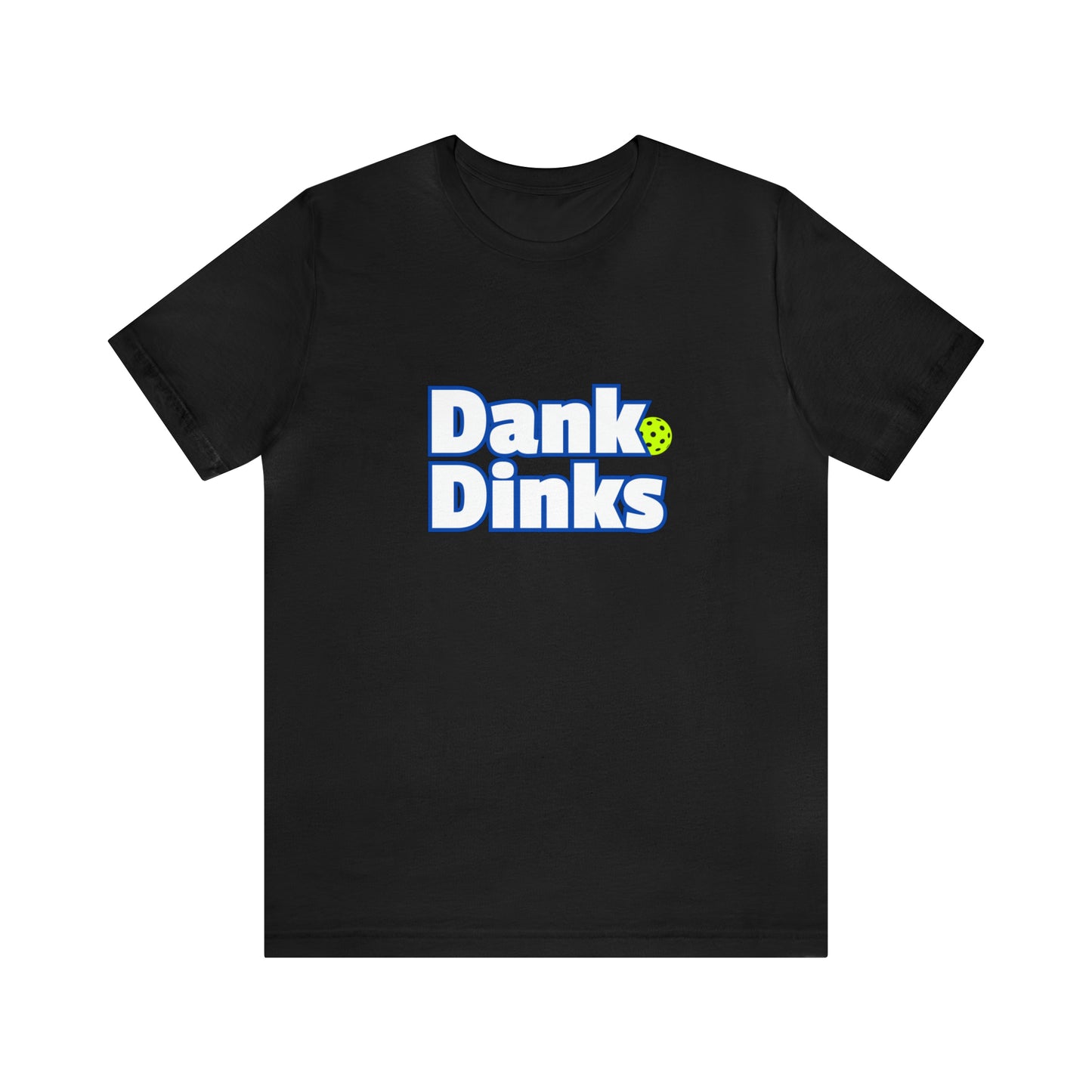 Dank Dinks Short Sleeve Tee