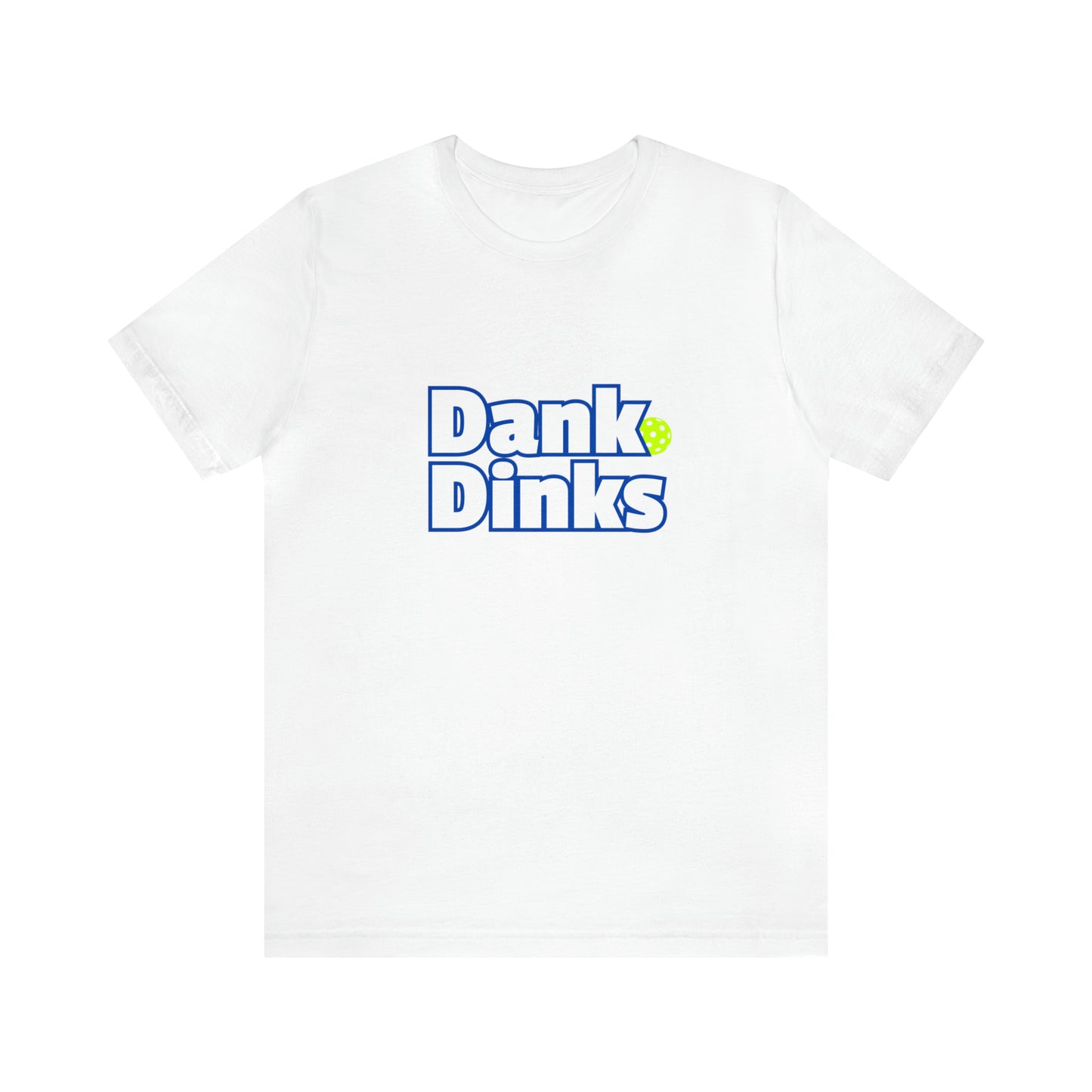 Dank Dinks Short Sleeve Tee