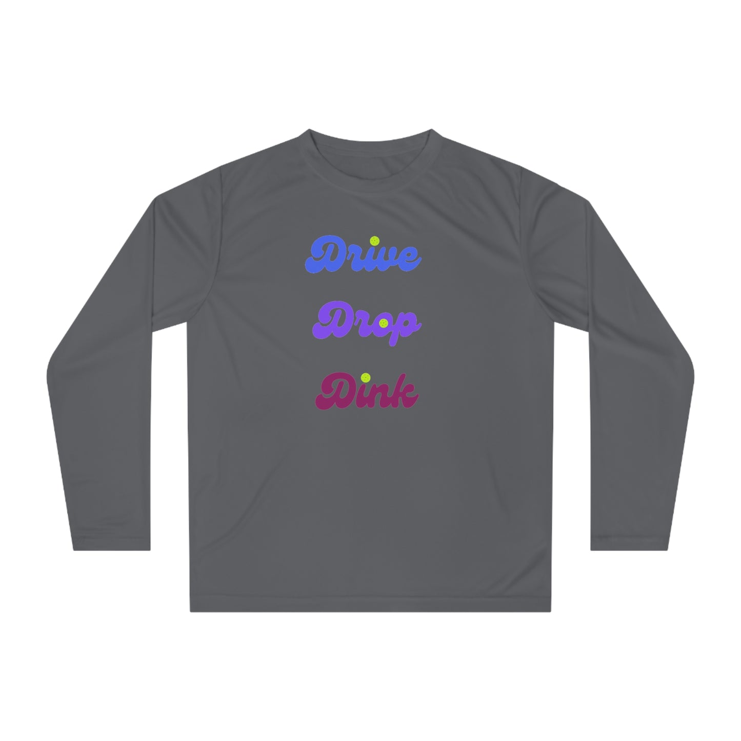 Drive Drop Dink Performance Long Sleeve Shirt